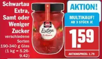 Hit Schwartau Extra, Samt oder Weniger Zucker 190-340 g Glas Angebot