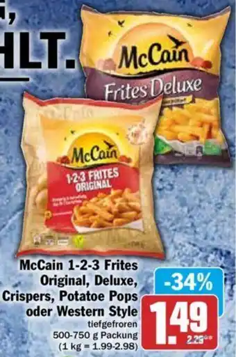 Hit McCain 1-2-3 Frites Original, Deluxe, Crispers, Potatoe Pops oder Western Style 500-750 g Packung Angebot