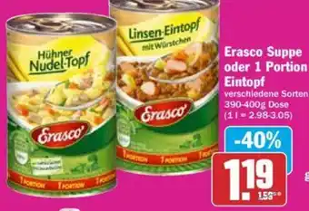 Hit Erasco Suppe oder 1 Portion Eintopf 390-400 g Dose Angebot