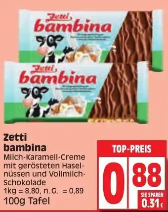 Edeka Zetti bambina 100 g Tafel Angebot