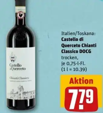 REWE Center Castello di Querceto Chianti Classico DOCG 0,75 L-Fl. Angebot