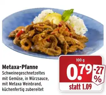 Wasgau Metaxa Pfanne 100g Angebot