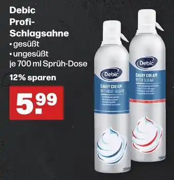 Handelshof Debic Profi Schlagsahne gesüẞt,ungesüẞt 700 ml Sprü-Dose Angebot