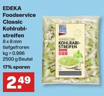 Handelshof Edeka Foodservice Classic Kohlrabistreifen 2500 g Beutel Angebot