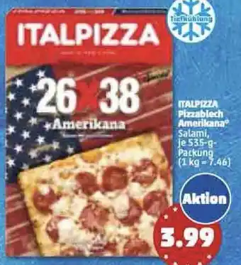 PENNY Italpizza Pizzablech Amerikana 535 g Packung Angebot