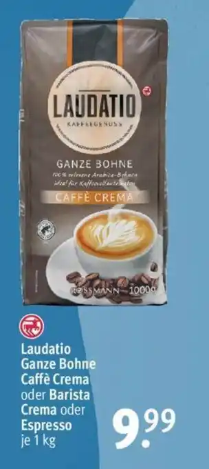 Rossmann Laudatio Ganze Bohne Caffè Crema oder Barista Crema oder Espresso 1 kg Angebot