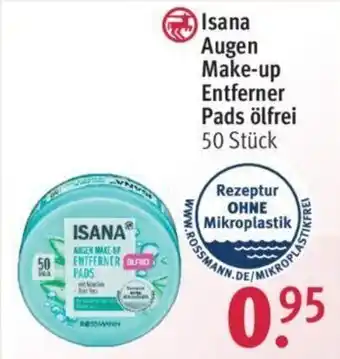 Rossmann Isana Augen Make Up Entferner Padsölfrei 50 Stück Angebot