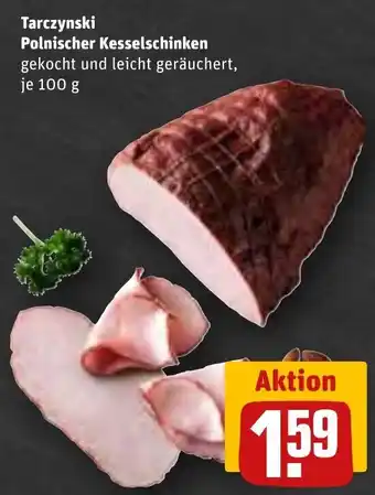 REWE Tarczynski Polnischer Kesselschinken 100 g Angebot