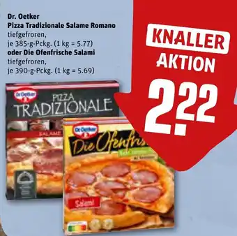 REWE Dr. Oetker Pizza Tradizionale Salame Romano 385 g oder Die Ofenfrische Salami 390 g Pckg. Angebot