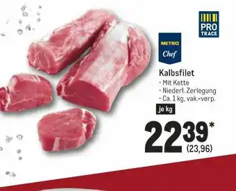 METRO Metro chef kalbsfilet Angebot