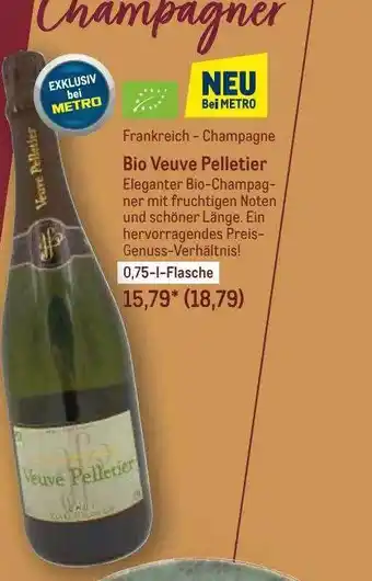 METRO Bio veuve pelletier Angebot