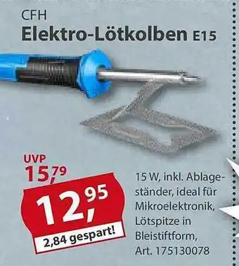 Sonderpreis Baumarkt Cfh elektro-lötkolben e15 Angebot