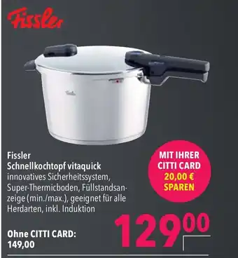 CITTI Markt Fissler Schnellkochtopf Vitaquick Angebot