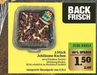 Marktkauf 2 Stück Jubiläums-kuchen Angebot