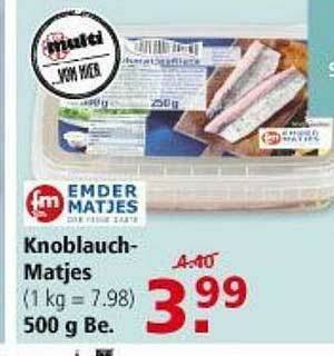 Multi Markt Emder Matjes Knoblauch-matjes Angebot