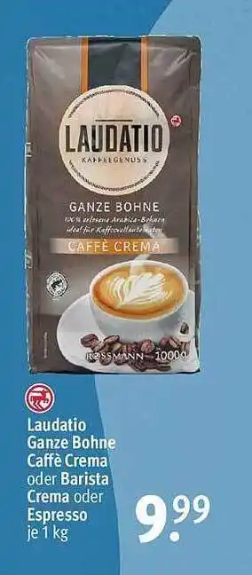 Rossmann Laudatio ganze bohne caffé crema oder barista crema oder espresso Angebot