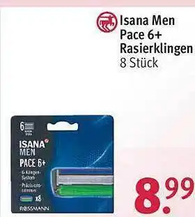 Rossmann Isana men pace 6+ rasierklingen Angebot