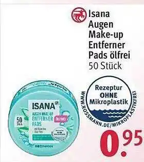 Rossmann Isana augen make-up entferner pads ölfrei Angebot