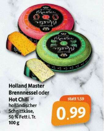 Markant Markt Hollad Master Brennnessel Oder Hot Chili Angebot