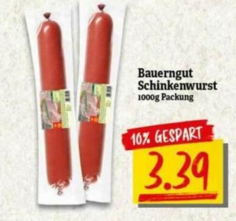 nah & gut Bauerngut Schinkenwurst Angebot