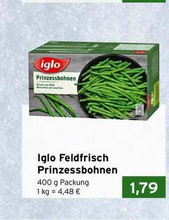 CAP Markt Iglo Feldfrisch Prinzessbohnen Angebot