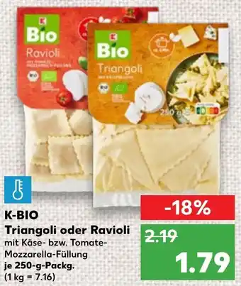 Kaufland K-Bio Triangoli oder Ravioli 250 g Packg. Angebot