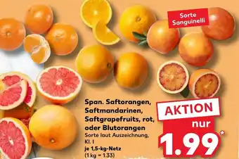 Kaufland Span. Saftorangen, Saftmandarinen, Saftgrapefruits, rot, oder Blutorangen 1,5 kg Netz Angebot