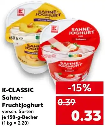 Kaufland K-Classic Sahne Fruchtjoghurt 150 g Becher Angebot