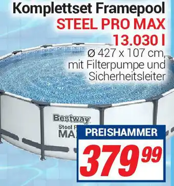 CENTERSHOP Komplettset Framepool Steel Pro Max 13.030 L Angebot