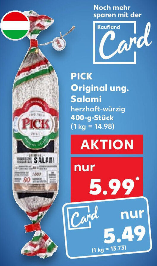 Pick Original ung. Salami 400 g Stück Angebot bei Kaufland
