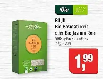 Markant Rii jii bio basmati reis oder bio jasmin reis Angebot