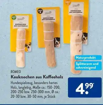 Aldi Süd Romeo kauknochen aus kaffeeholz Angebot