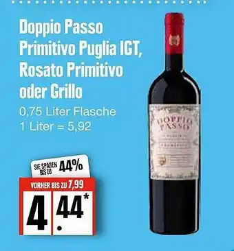 Edeka Doppio passo primitivo puglia igt, rosato primitivo oder grillo Angebot