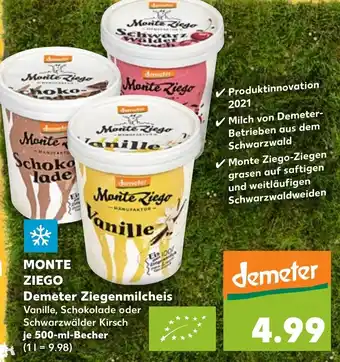 Kaufland Demeter Monte Ziego Demeter Ziegenmilcheis 500ml Becher Angebot