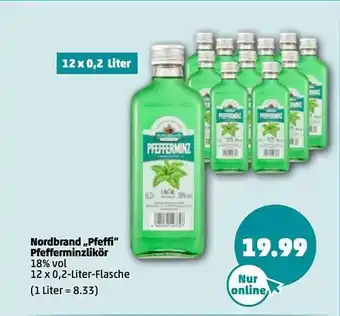 PENNY Nordbrand ,,Pfeffi" Pfefferminzlikör Angebot