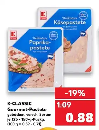 Kaufland K-Classic Gourmet Pastete 125-150g Angebot