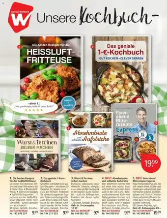 Weltbild Die bestem rezepte für die heissluft-fritteuse, das geniale 1-£-kochbuch, würst & terrinen selber machen, abnehmbrote und sch Angebot
