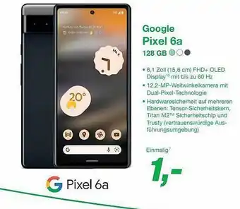 EP Google pixel 6a 128 gb Angebot