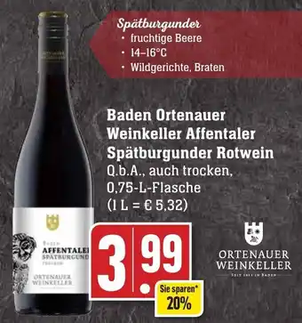 Edeka Neukauf Baden Ortenauer Weinkeller Affentaler Spätburgunder Rotwein 0,75 L Flasche Angebot