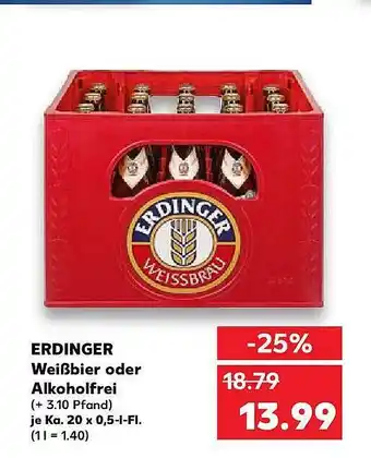 Kaufland Erdinger weißbier oder alkoholfrei Angebot