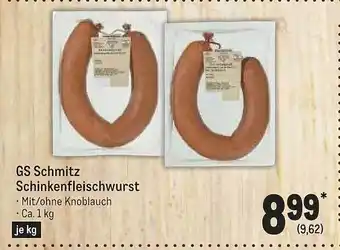 METRO Gs schmitz schinkenfleischwurst Angebot