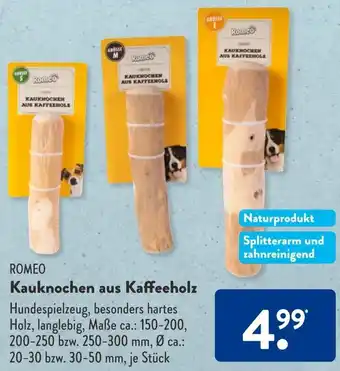 Aldi Süd Romeo Kauknochen aus Kaffeeholz Angebot