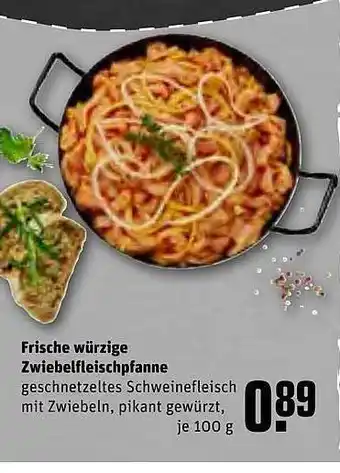 REWE Frische würzige zwiebelfleischpfanne Angebot