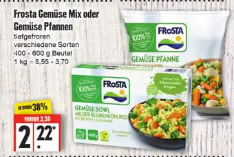 Edeka Frischemarkt Frosta Gemuse Mix o. Gemuse Pfanne 400-600g Angebot