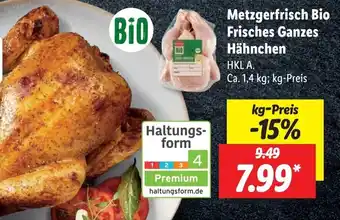 Lidl Metzgerfrisch Bio Frisches Ganzes Hähnchen 1,4 kg Angebot