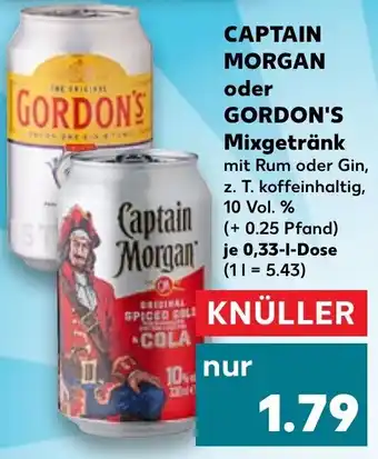 Kaufland Captain Morgan oder Gordon's Mixgetränk 0,33 L Dose Angebot