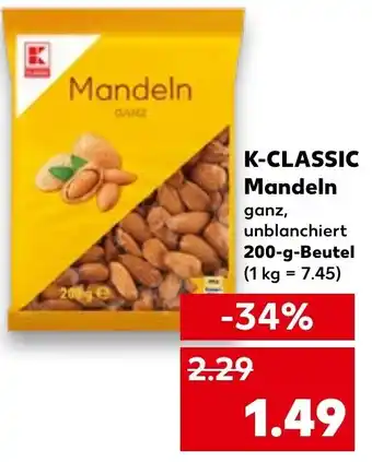 Kaufland K-Classic Mandeln 200 g Beutel Angebot