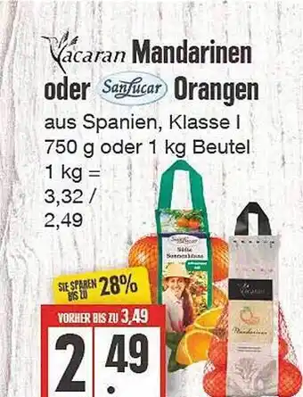 Edeka Yacaran mandarinen oder sanlucar orangen Angebot