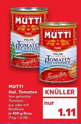 Kaufland Mutti ital. tomaten Angebot