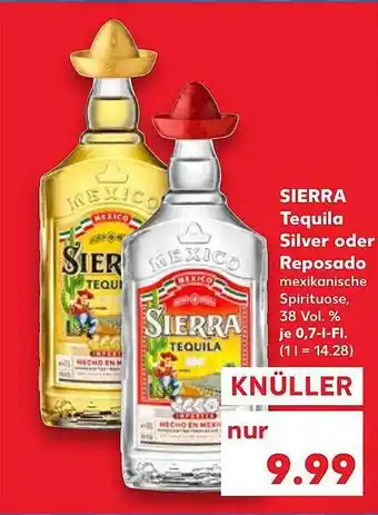 Kaufland Sierra tequila silver oder reposado Angebot
